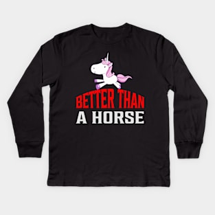 Unicorn Horse Quote Kids Long Sleeve T-Shirt